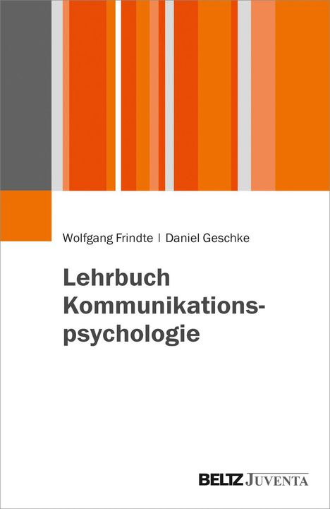 Wolfgang Frindte: Lehrbuch Kommunikationspsychologie, Buch