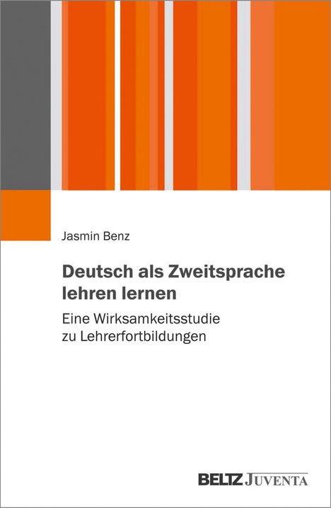 Jasmin Benz: Deutsch als Zweitsprache lehren lernen, Buch