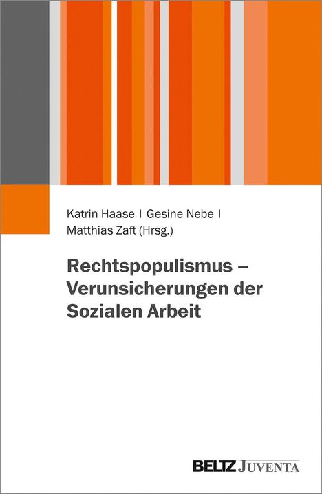 Rechtspopulismus - Verunsicherungen der Sozialen Arbeit, Buch