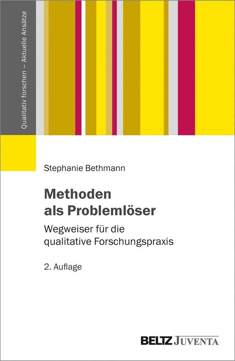 Stephanie Bethmann: Methoden als Problemlöser, Buch