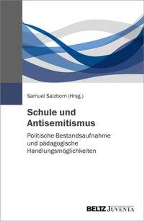 Schule und Antisemitismus, Buch