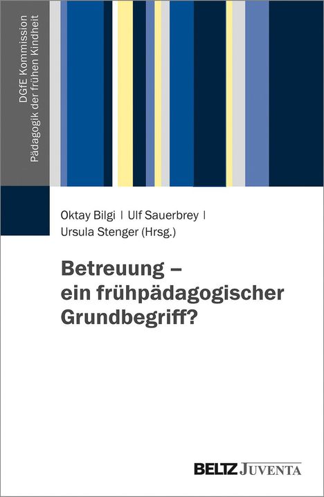 Betreuung - ein frühpädagogischer Grundbegriff?, Buch