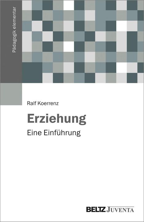 Ralf Koerrenz: Erziehung, Buch
