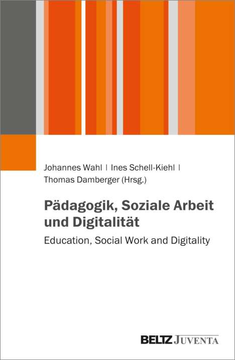 Pädagogik, Soziale Arbeit und Digitalität, Buch