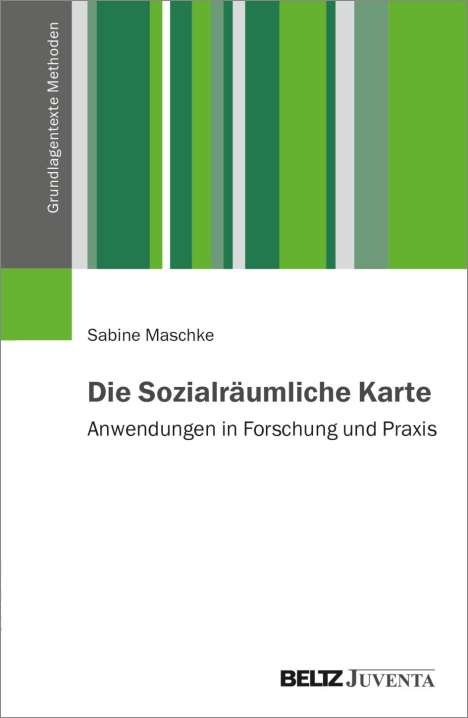 Sabine Maschke: Die Sozialräumliche Karte, Buch