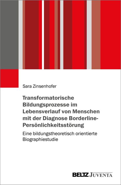 Sara Zinsenhofer: Transformatorische Bildungsprozesse im Lebensverlauf von Menschen mit der Diagnose Borderline-Persönlichkeitsstörung, Buch