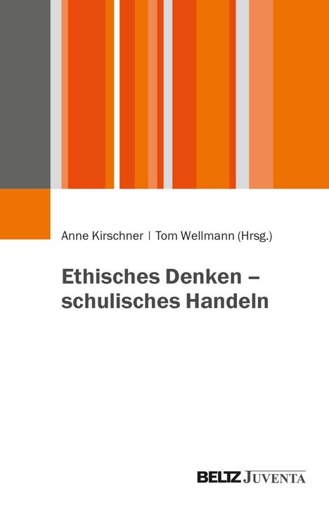 Ethisches Denken - schulisches Handeln, Buch