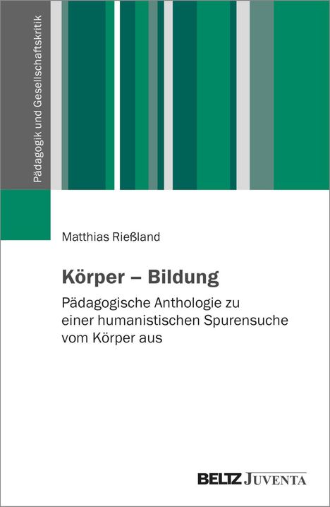 Matthias Rießland: Körper - Bildung, Buch