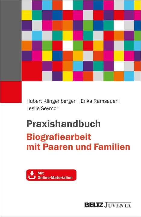 Hubert Klingenberger: Praxishandbuch Biografiearbeit mit Paaren und Familien, Buch