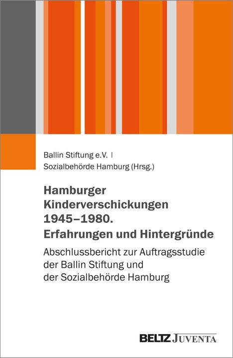 Hamburger Kinderverschickungen 1945-1980. Erfahrungen und Hintergründe, Buch