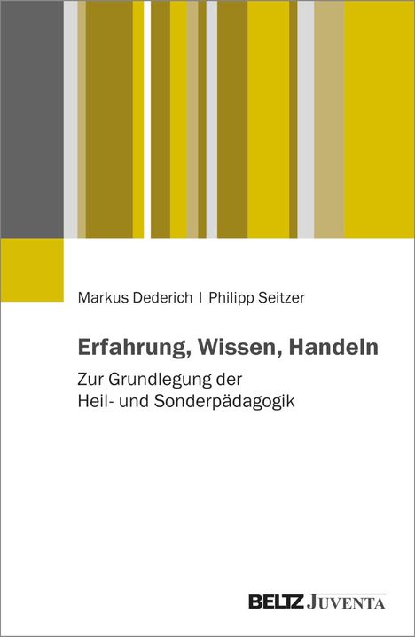 Markus Dederich: Erfahrung, Wissen, Handeln, Buch