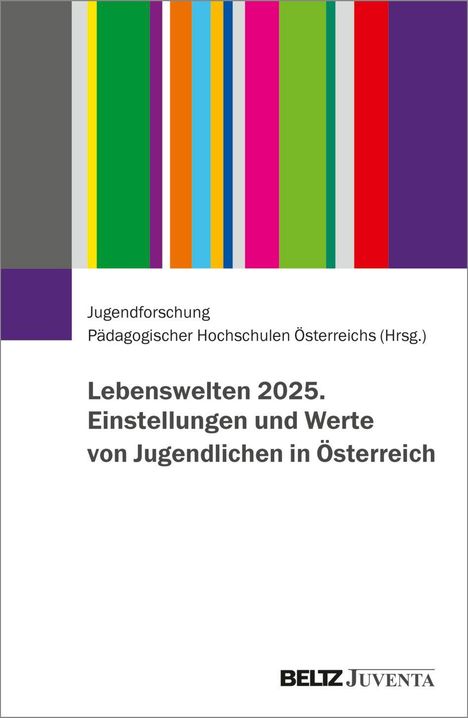 Jugendforschung zu Lebenswelten 2025 in Österreich. Bunter Streifenblock oben, BELTZ Juventa Logo unten rechts.