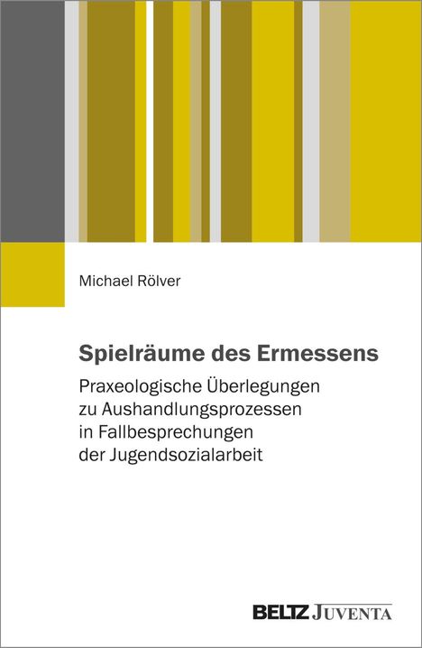 Michael Rölver: Spielräume des Ermessens, Buch