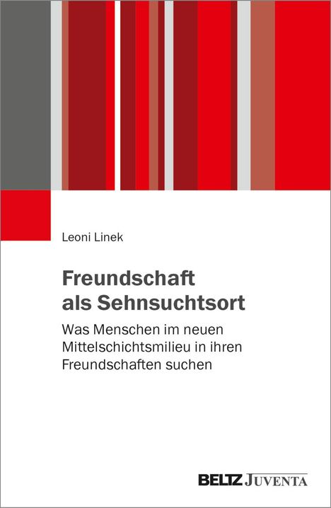 Leoni Linek: Freundschaft als Sehnsuchtsort, Buch