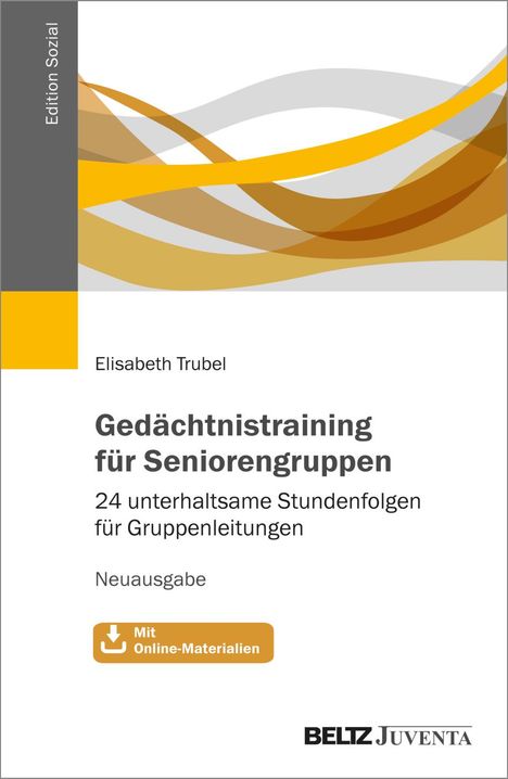 Elisabeth Trubel: Gedächtnistraining für Seniorengruppen, Buch