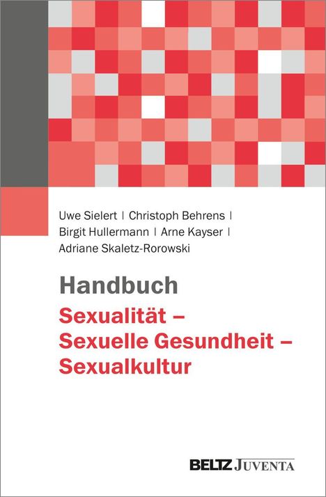 Uwe Sielert, Christoph Behrens, Handbuch Sexualität – Sexuelle Gesundheit – Sexualkultur. Graues Logo, rote Muster oben.
