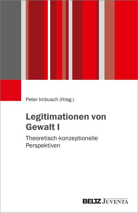 Legitimationen von Gewalt I, Buch