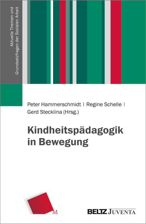 Kindheitspädagogik in Bewegung, Buch