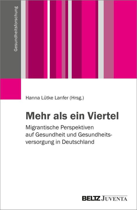 „Mehr als ein Viertel“: Migrantische Perspektiven auf Gesundheit in Deutschland. Grauer Streifen links, pinke Farbblöcke.