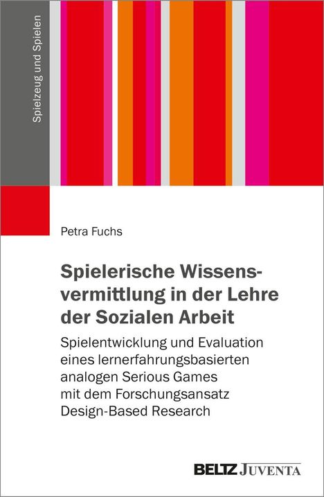 Titel: Spielerische Wissensvermittlung in der Lehre der Sozialen Arbeit. Farbstreifen in Rot, Pink, Grau.