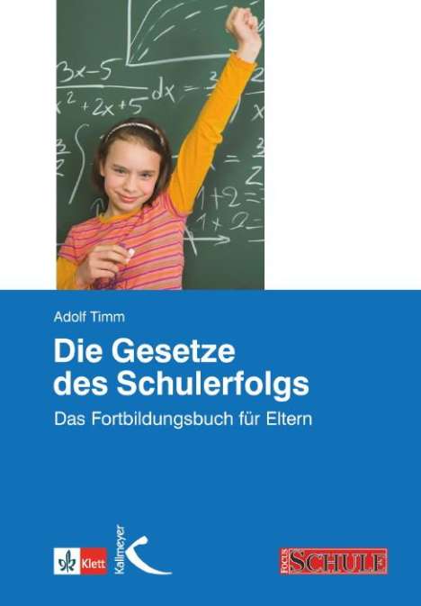 Adolf Timm: Die Gesetze des Schulerfolgs, Buch