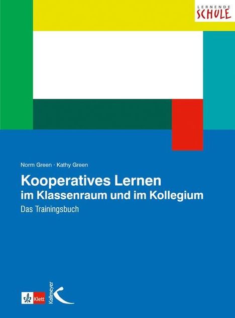 Norm Green: Kooperatives Lernen im Klassenraum und im Kollegium, Buch