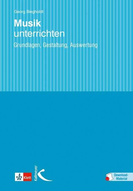 Georg Biegholdt: Musik unterrichten, Buch