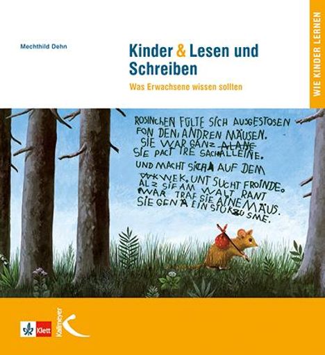 Mechthild Dehn: Kinder &amp; Lesen und Schreiben, Buch
