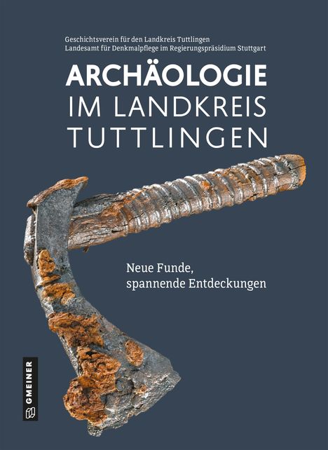 Geschichtsverein für den Landkreis Tuttlingen: Archäologie im Landkreis Tuttlingen, Buch