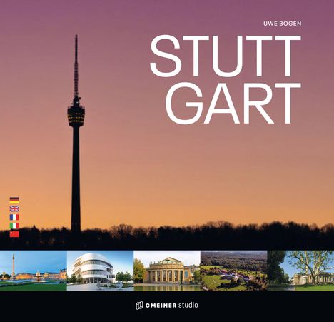 "STUTTGART" in großen Buchstaben. Sicht auf einen Fernsehturm vor einem orange-violetten Himmel. Unten Sehenswürdigkeiten.