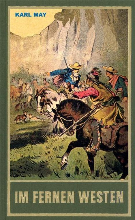 Karl May (1842-1912): Gesammelte Werke 89 / Im fernen Westen, Buch