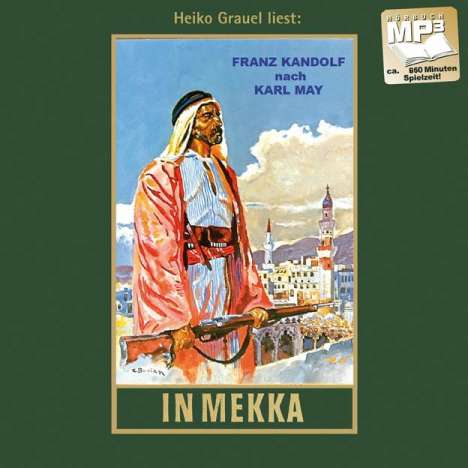 Franz Kandolf: In Mekka. MP3-Hörbuch, MP3-CD