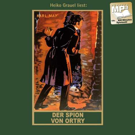 Karl May: Der Spion von Ortry, MP3-CD