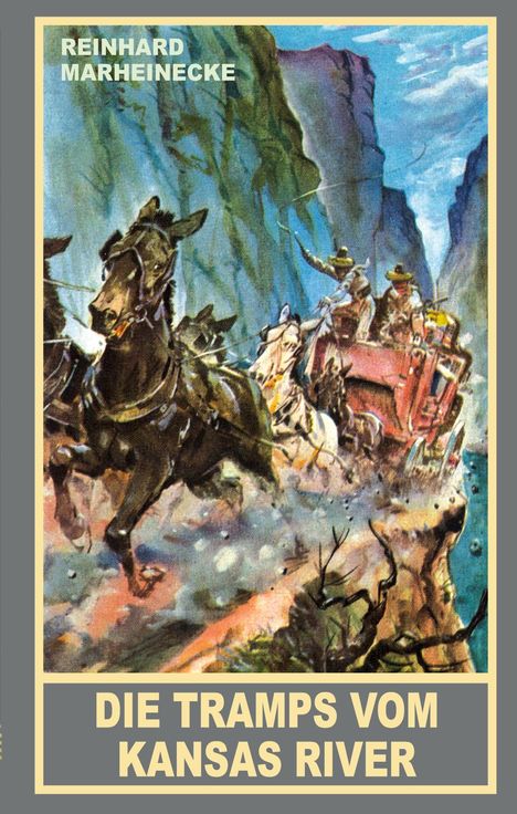 Reinhard Marheinecke: Die Tramps vom Kansas River, Buch