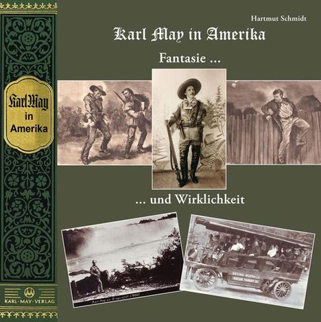 Hartmut Schmidt: Karl May in Amerika. Fantasie und Wirklichkeit, Buch