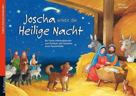 Bellinda: Joscha erlebt die Heilige Nacht/Adventskal., Kalender