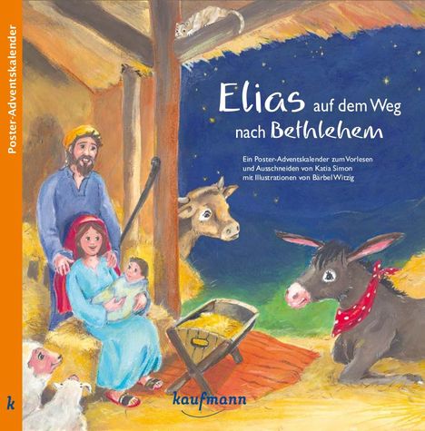 Katia Simon: Elias auf dem Weg nach Bethlehem, Buch