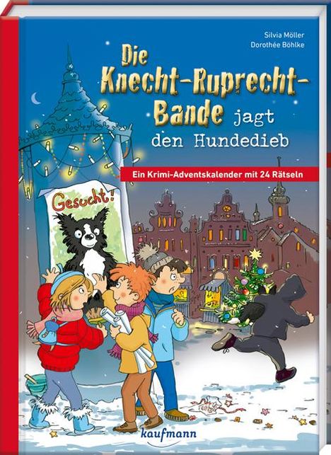 Silvia Möller: Die Knecht-Ruprecht-Bande jagt den Hundedieb, Buch