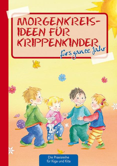 Suse Klein: Morgenkreisideen für Krippenkinder, Buch