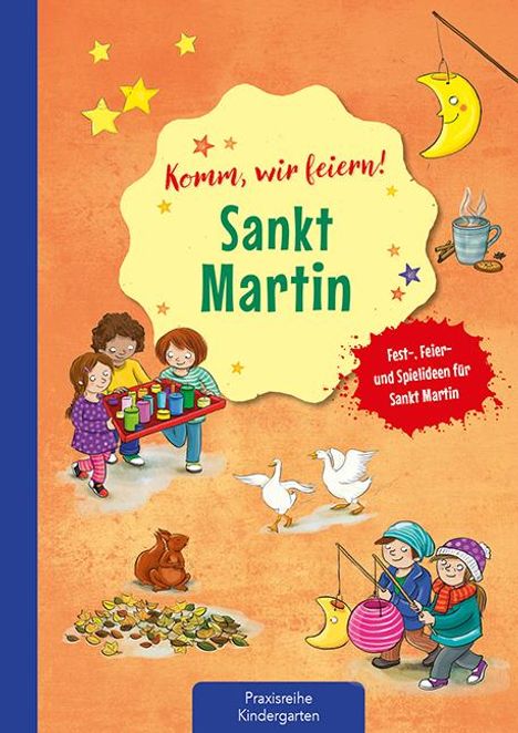 Suse Klein: Komm wir feiern! Sankt Martin, Buch