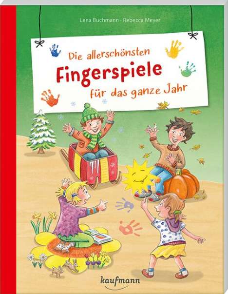 Lena Buchmann: Die allerschönsten Fingerspiele für das ganze Jahr, Buch