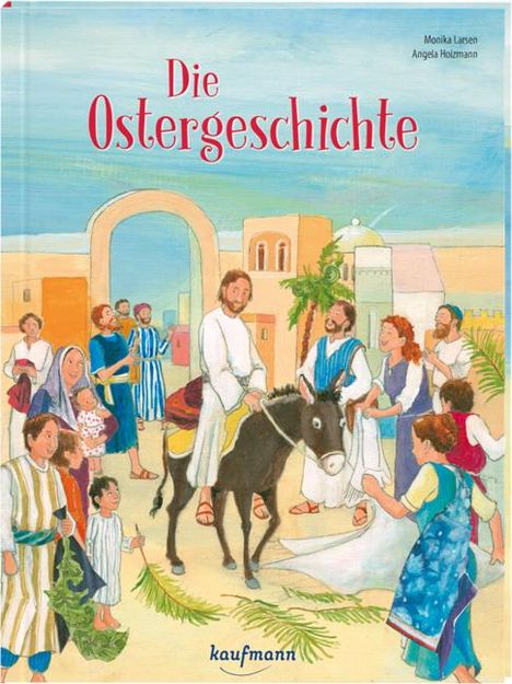Monika Larsen: Die Ostergeschichte, Buch