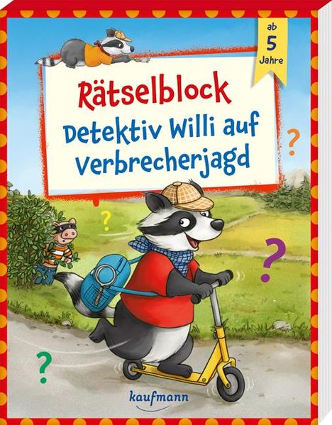 Laura Lamping: Rätselblock - Detektiv Willi auf Verbrecherjagd, Buch