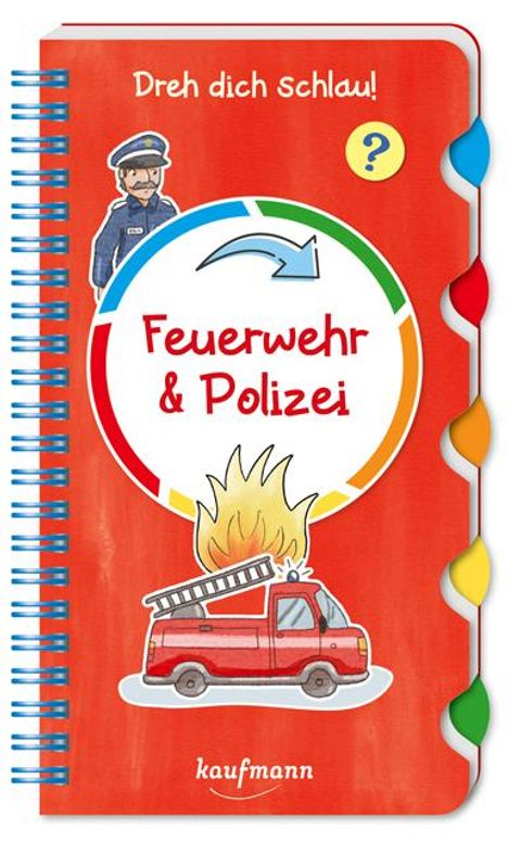 Klara Kamlah: Dreh dich schlau - Feuerwehr &amp; Polizei, Buch