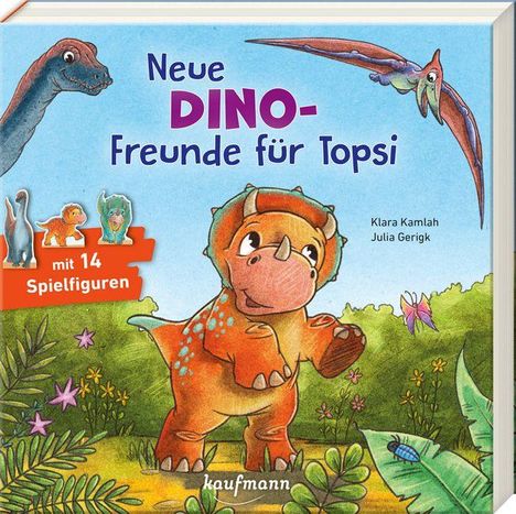 Klara Kamlah: Neue Dino-Freunde für Topsi, Buch