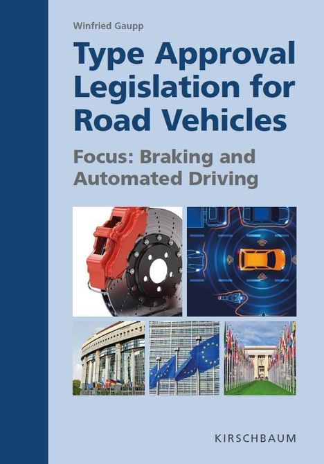 Winfried Gaupp: Gaupp, W: Type Approval Legislation for Road Vehicles, Buch