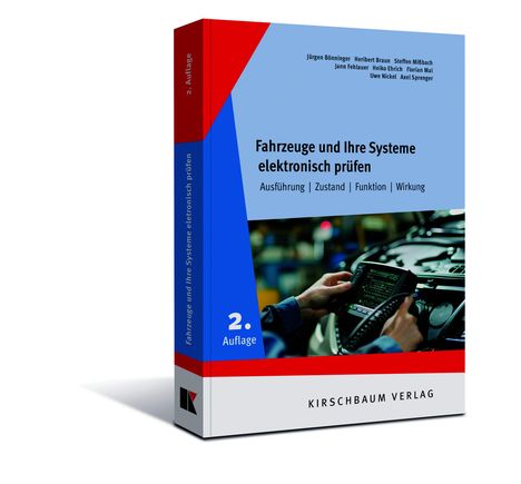 Heribert Braun: Fahrzeuge und ihre Systeme elektronisch prüfen, Buch