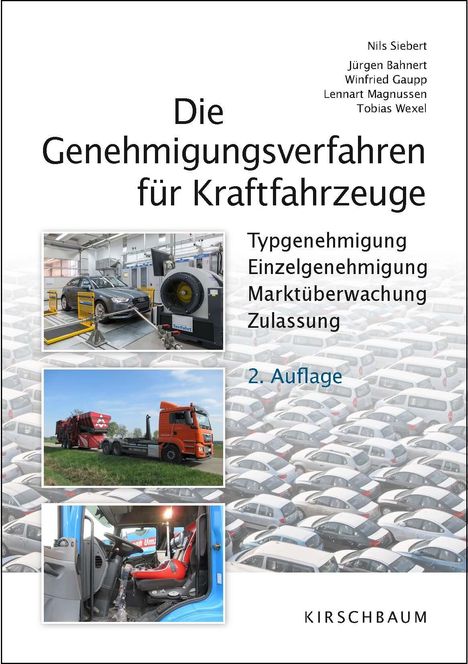 Nils Siebert: Die Genehmigungsverfahren für Kraftfahrzeuge, Buch
