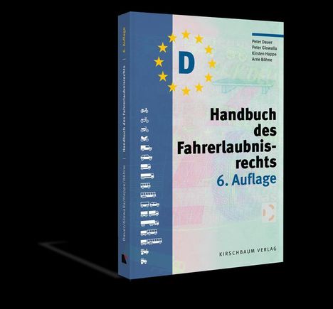 Peter Dauer: Handbuch des Fahrerlaubnisrechts, Buch