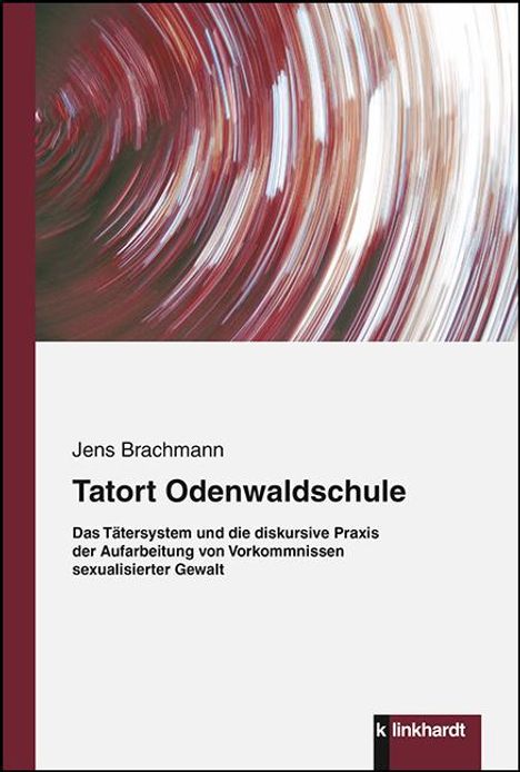 Jens Brachmann: Tatort Odenwaldschule, Buch